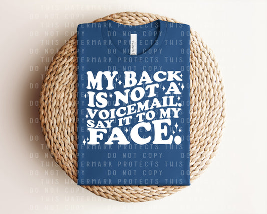 My Back is Not a Voicemail Graphic Tee