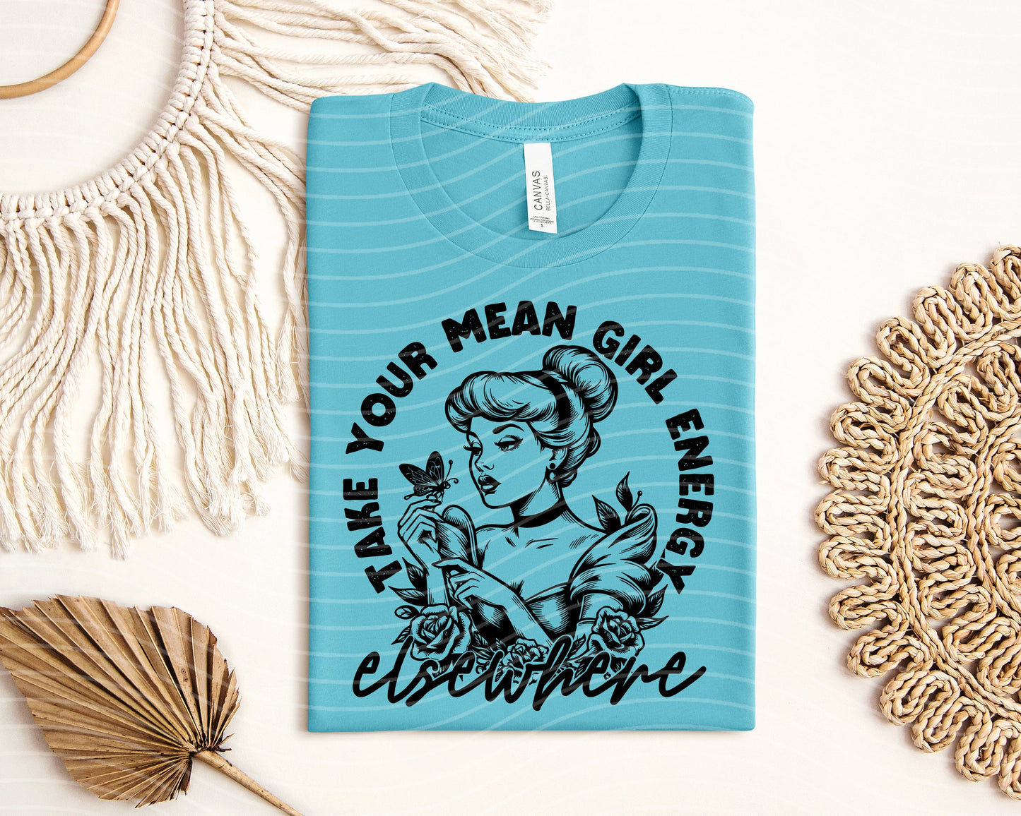 Take Your Mean Girl Energy Elsewhere Graphic Tee