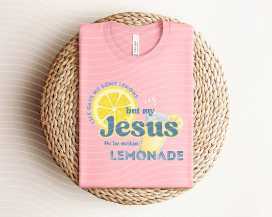 He Be Makin Lemonade Graphic Tee