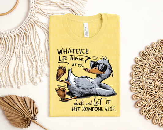 Whatever Life Throws at You Graphic Tee