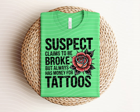 Suspect Claims to Be Broke Graphic Tee