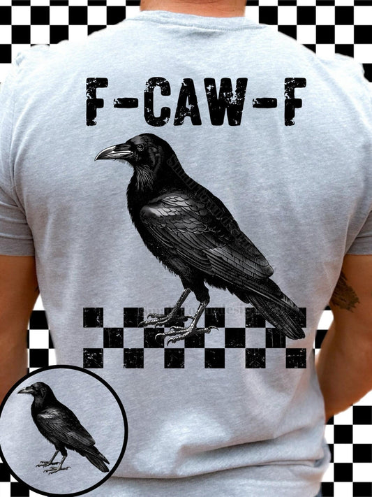 F-Caw-F Graphic Tee