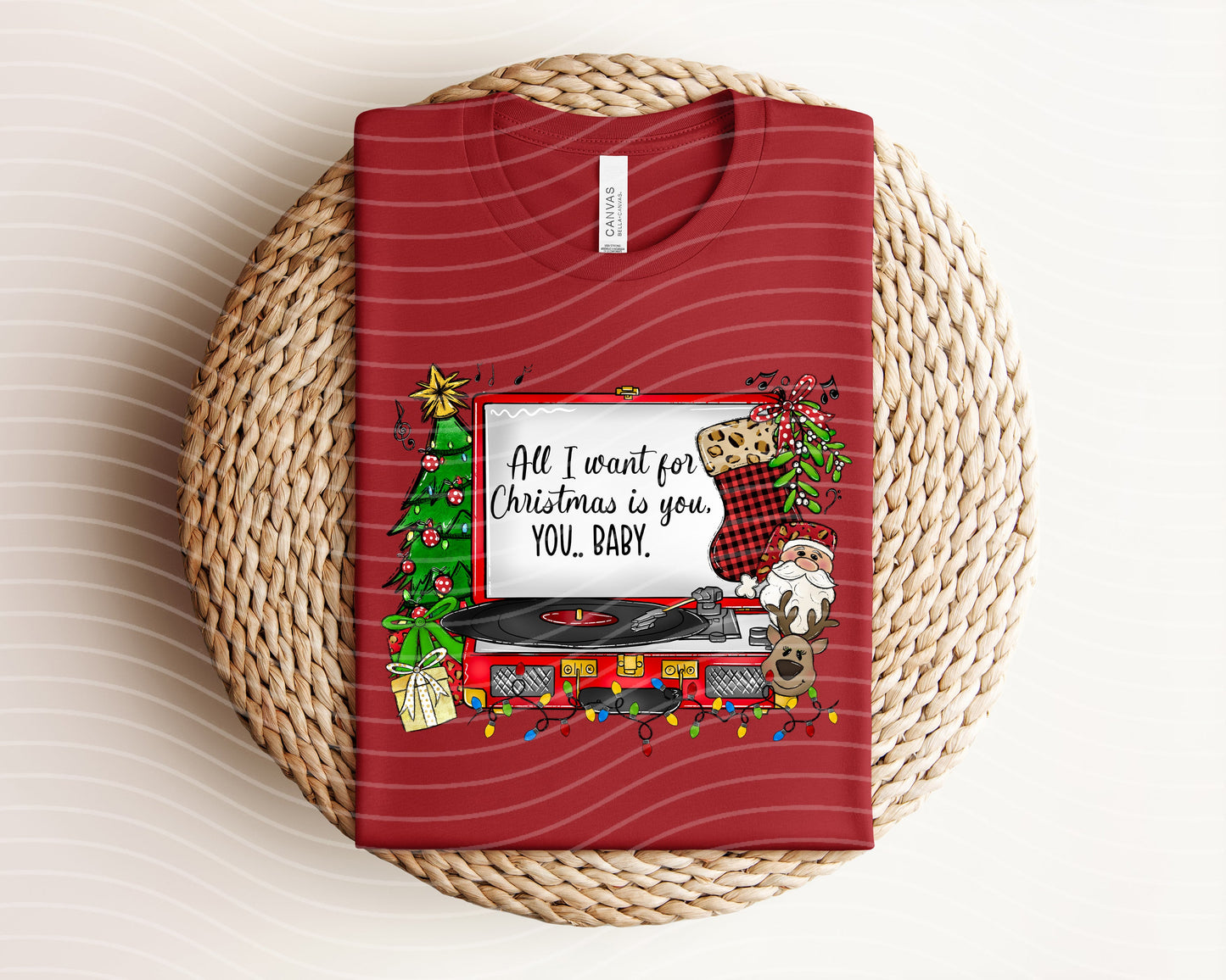 All I Want for Christmas is You Graphic Tee