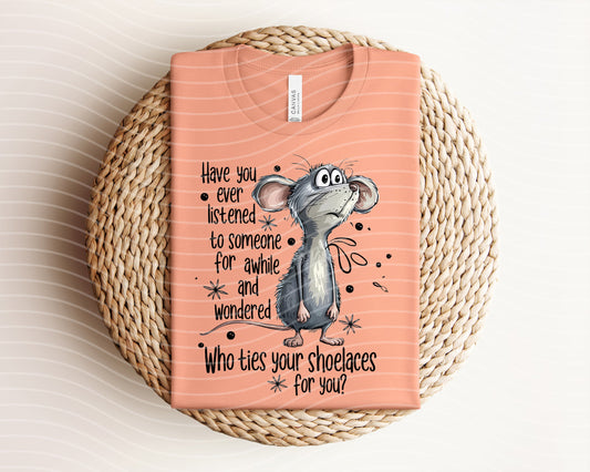 Have You Ever Listened to Someone for a While?