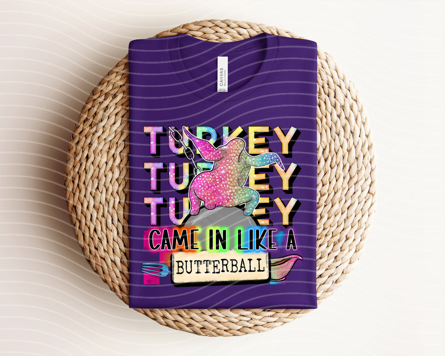 Came In Like a Butterball Graphic Tee