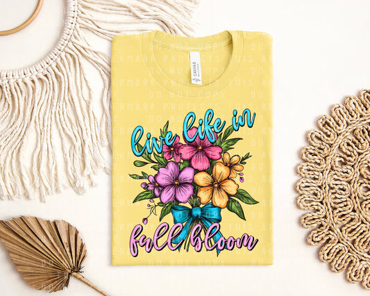 Live Life in Full Bloom Graphic Tee