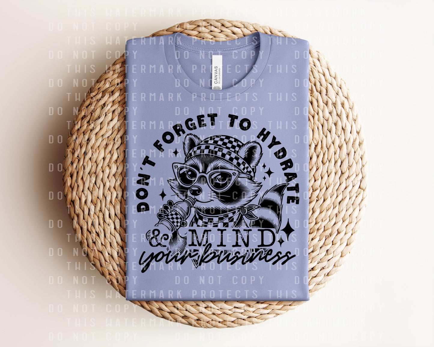 Don't Forget to Hydrate & Mind Your Business Graphic Tee