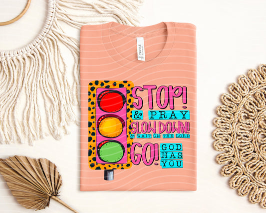 Stop & Pray Graphic Tee