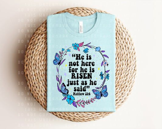 He is Not Here Graphic Tee