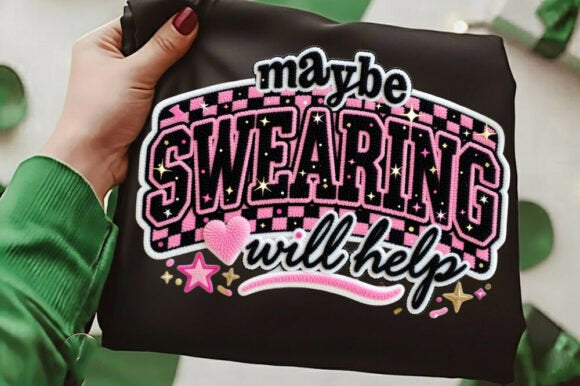Maybe Swearing Will Help Graphic Tee