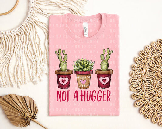 Not a Hugger Graphic Tee