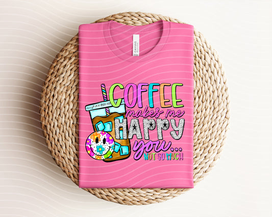 Coffee Makes Me Happy Graphic Tee