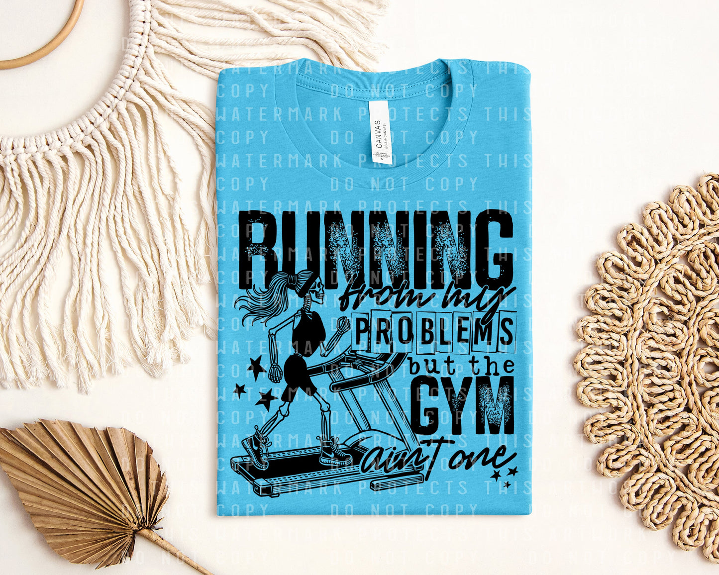 Running from My Problems But the Gym Ain't One Graphic Tee