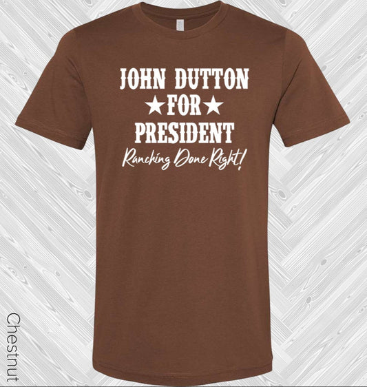 Yellowstone: John Dutton for President Graphic Tee