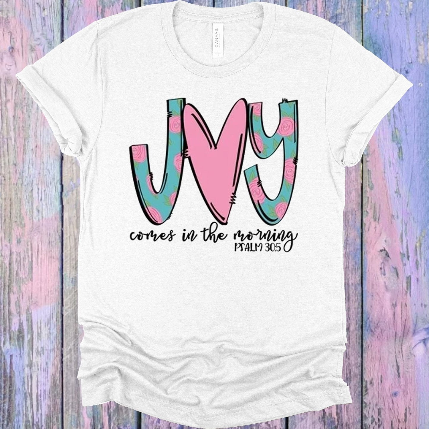 Joy Comes in the Morning Graphic Tee