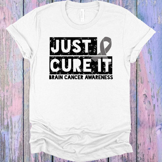 Just Cure It Brain Cancer Awareness Graphic Tee