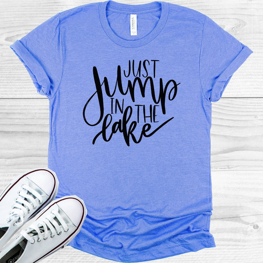Just Jump in the Lake Graphic Tee