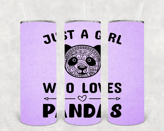Just a Girl Who Loves Pandas 20 oz Skinny Tumbler