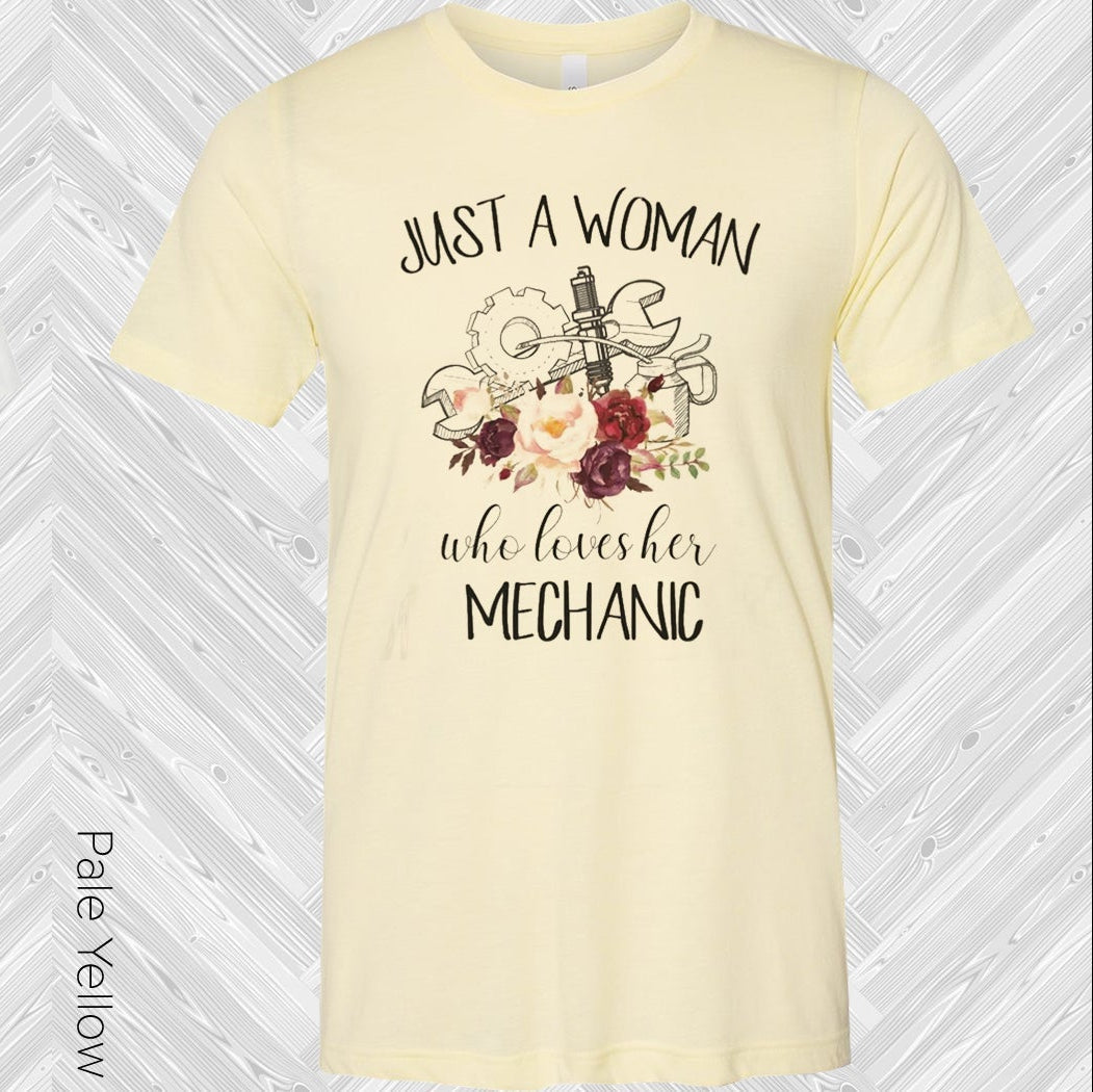 Just a Woman Who Loves Her Mechanic Graphic Tee