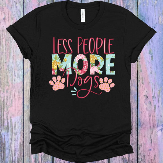 Less People More Dogs Graphic Tee