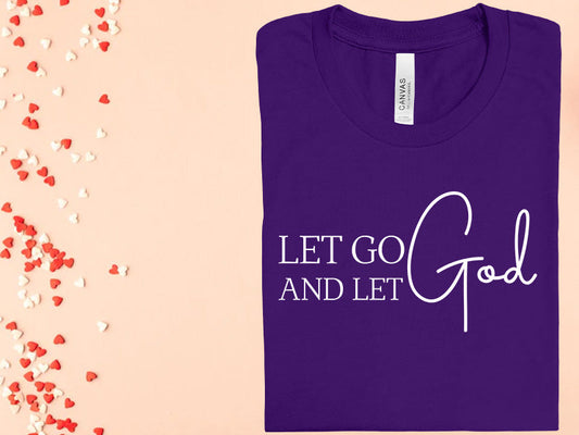 Let Go and Let God Graphic Tee