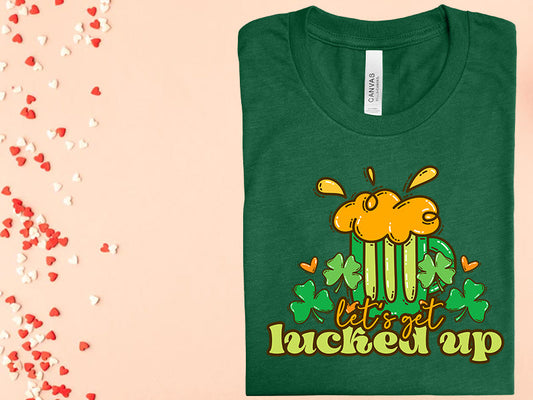 Let's Get Lucked Up Graphic Tee