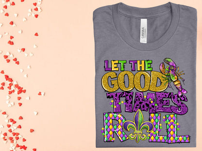 Let the Good Times Roll Graphic Tee