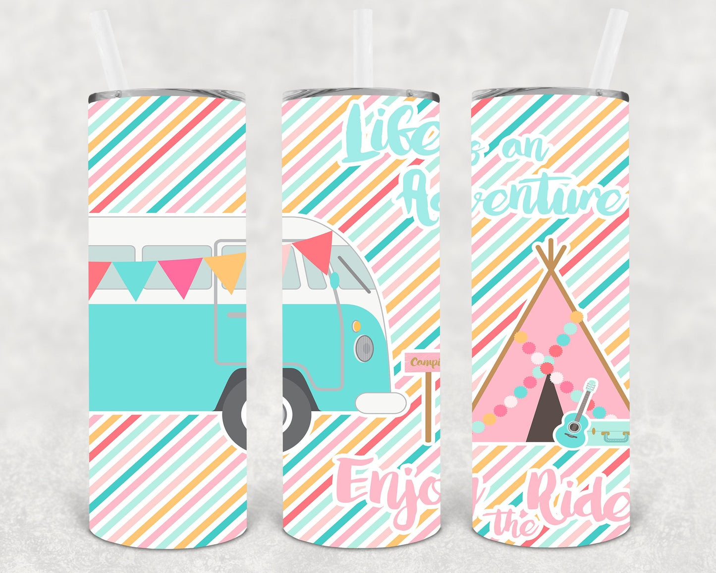 Life is an Adventure Enjoy the Ride 20 oz Skinny Tumbler