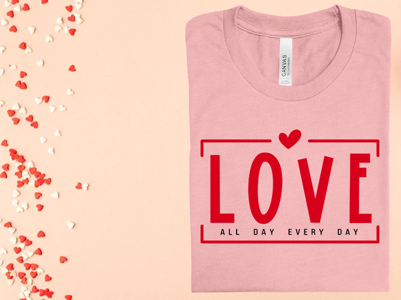 Love All Day Every Day Graphic Tee