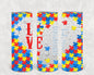 Love Autism 20 oz Skinny Tumbler