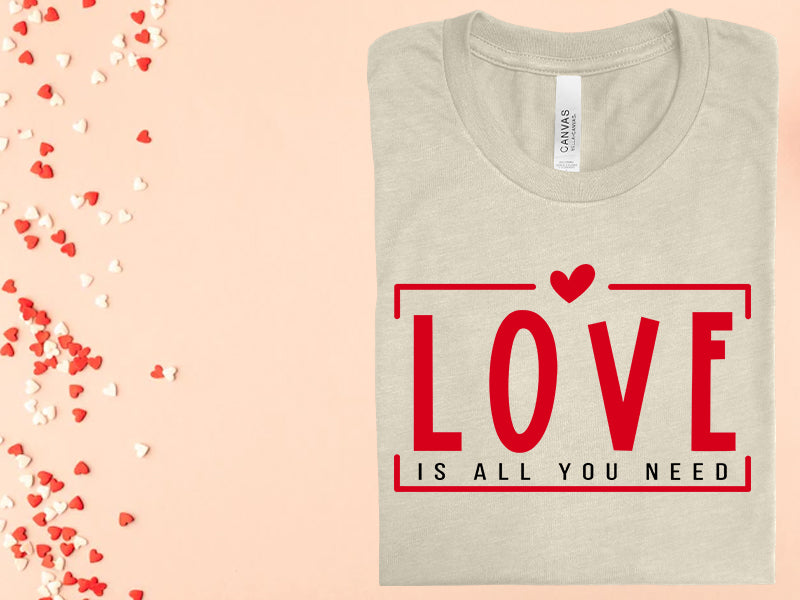 Love is All You Need Graphic Tee