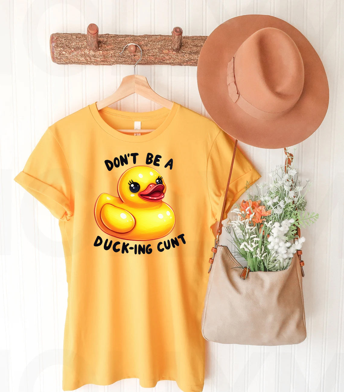 Don't Be a Duck-ing Cunt - Graphic Tee