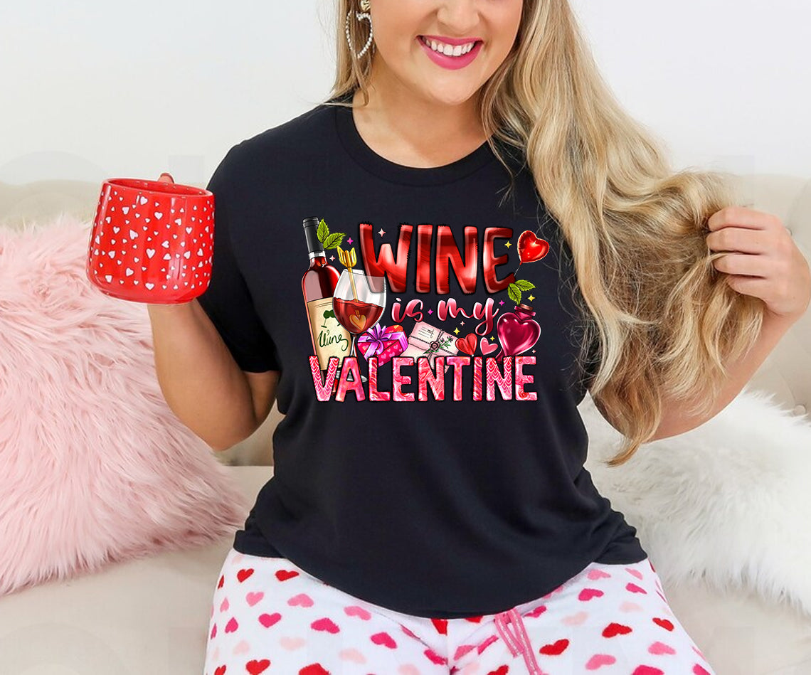 Wine is My Valentine Graphic Tee
