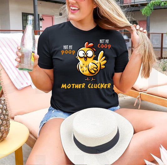 Not My Coop Not My Poop Graphic Tee