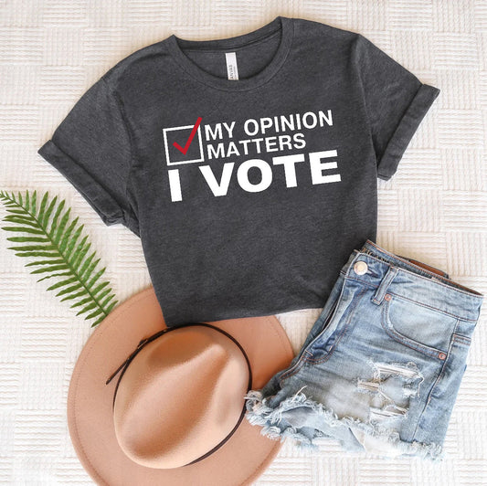 My Opinion Matters Graphic Tee