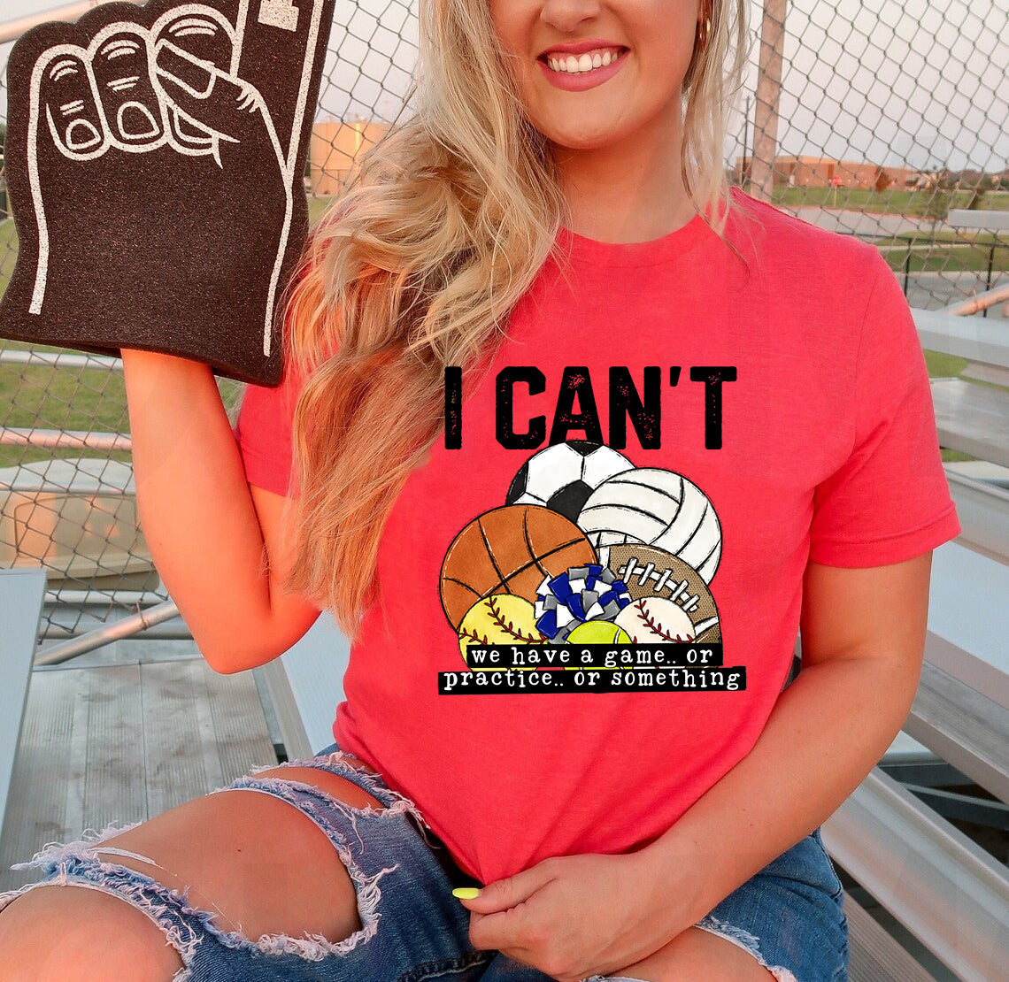 I Can't We Have a Game or Practice or Something Graphic Tee