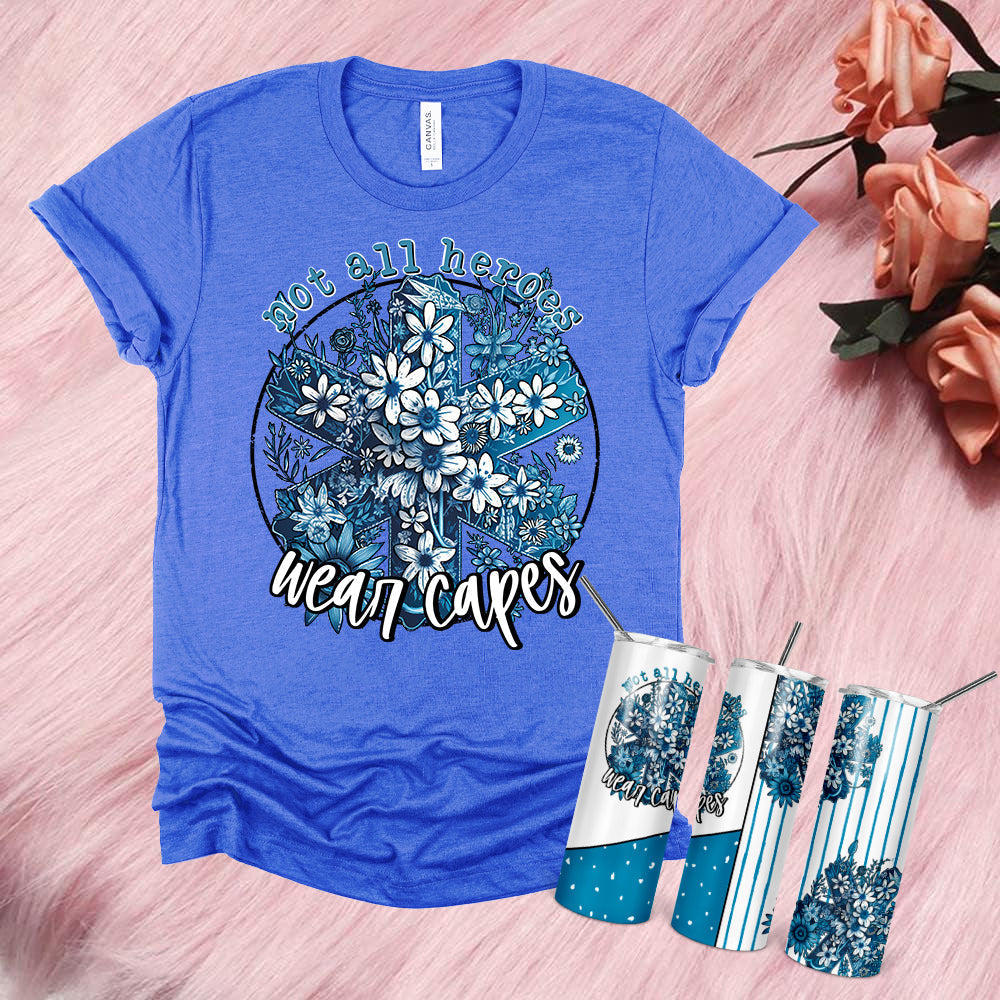 Not All Heroes Wear Capes (EMT) Graphic Tee