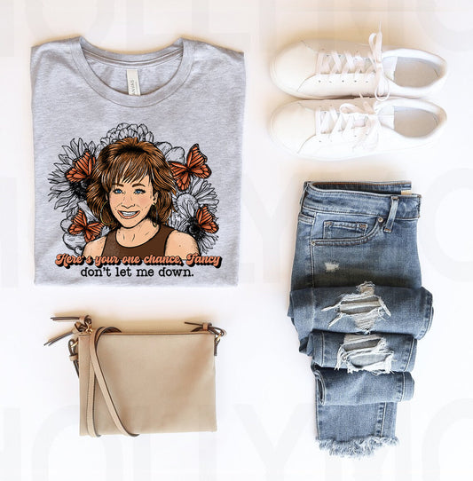 Here's Your One Chance Fancy Graphic Tee