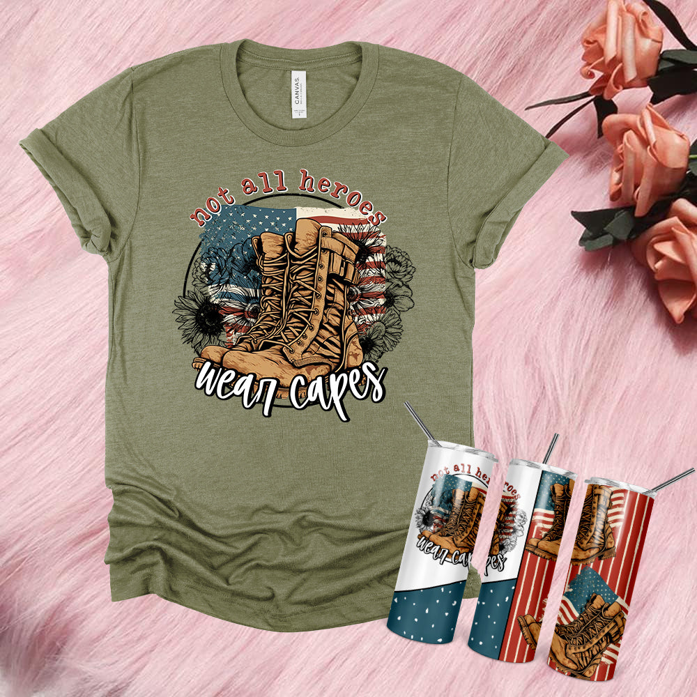 Not All Heroes Wear Capes (Military) Graphic Tee