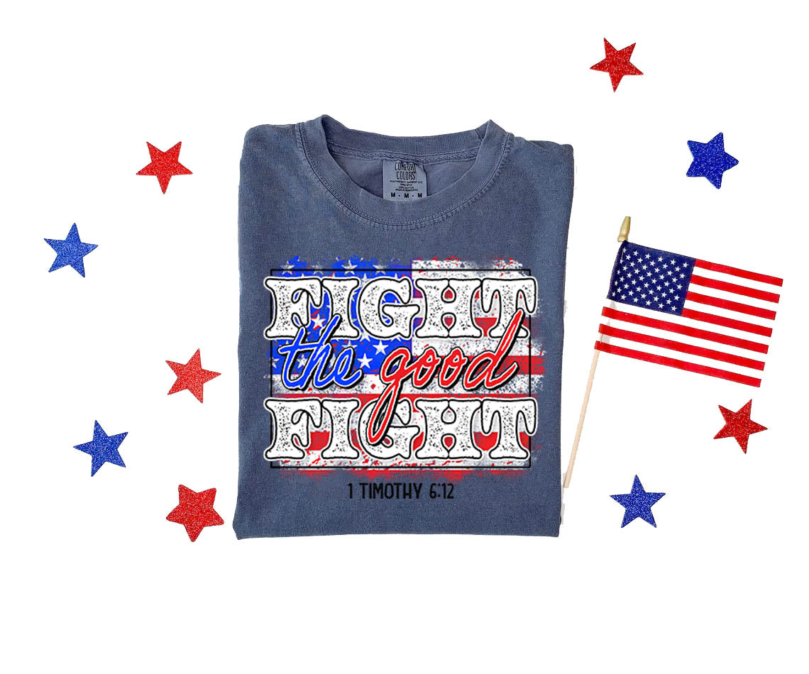 Fight the Good Fight Graphic Tee