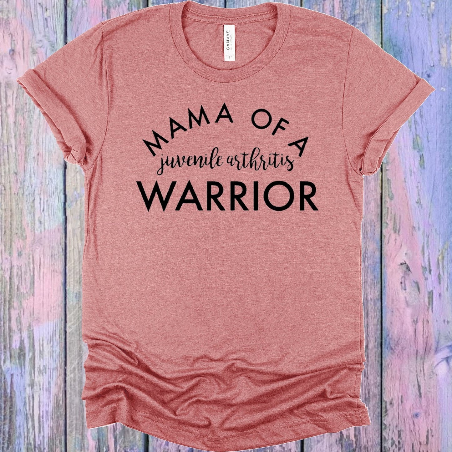 Mama of a Juvenile Arthritis Warrior Graphic Tee