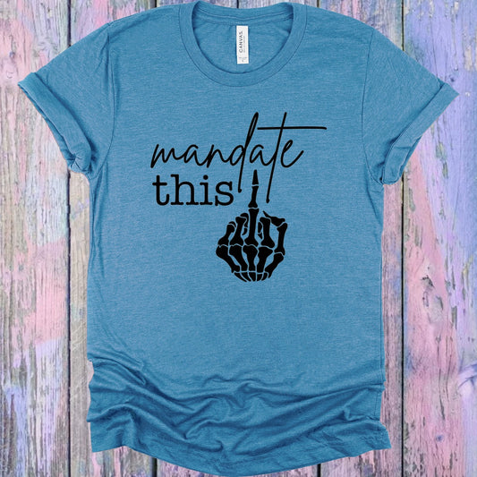 Mandate This Graphic Tee