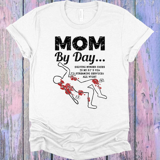 Mom By Day Solving Murder Cases All Night Graphic Tee