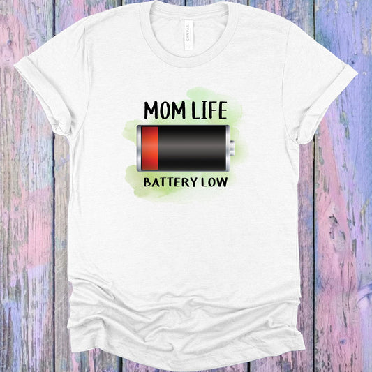 Mom Life Battery Low Graphic Tee