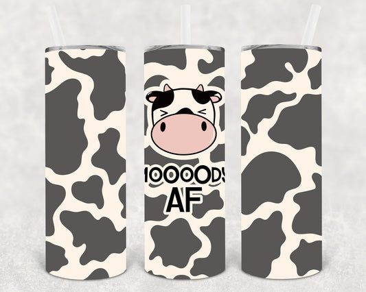 Moooody AF 20 oz Skinny Tumbler