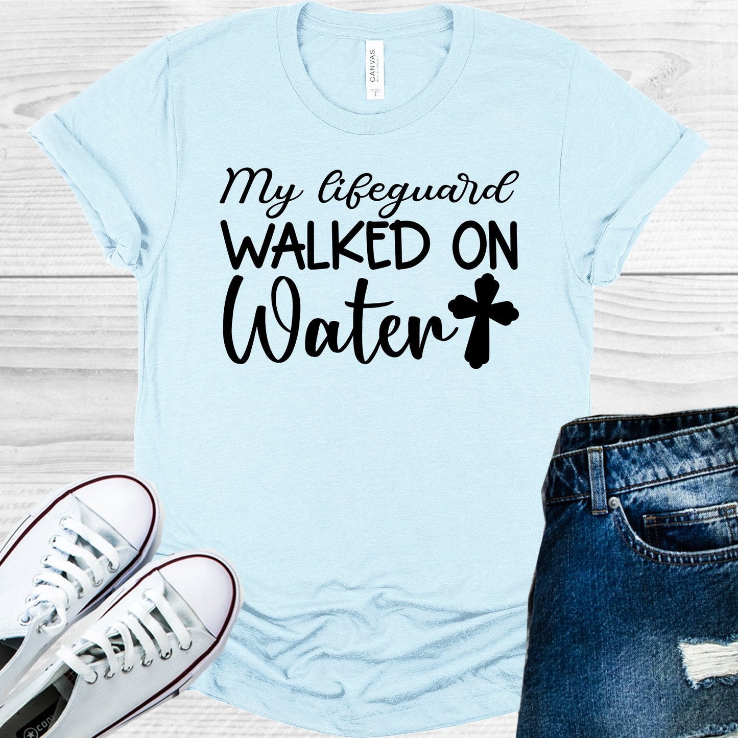 My Lifeguard Walked on Water Graphic Tee
