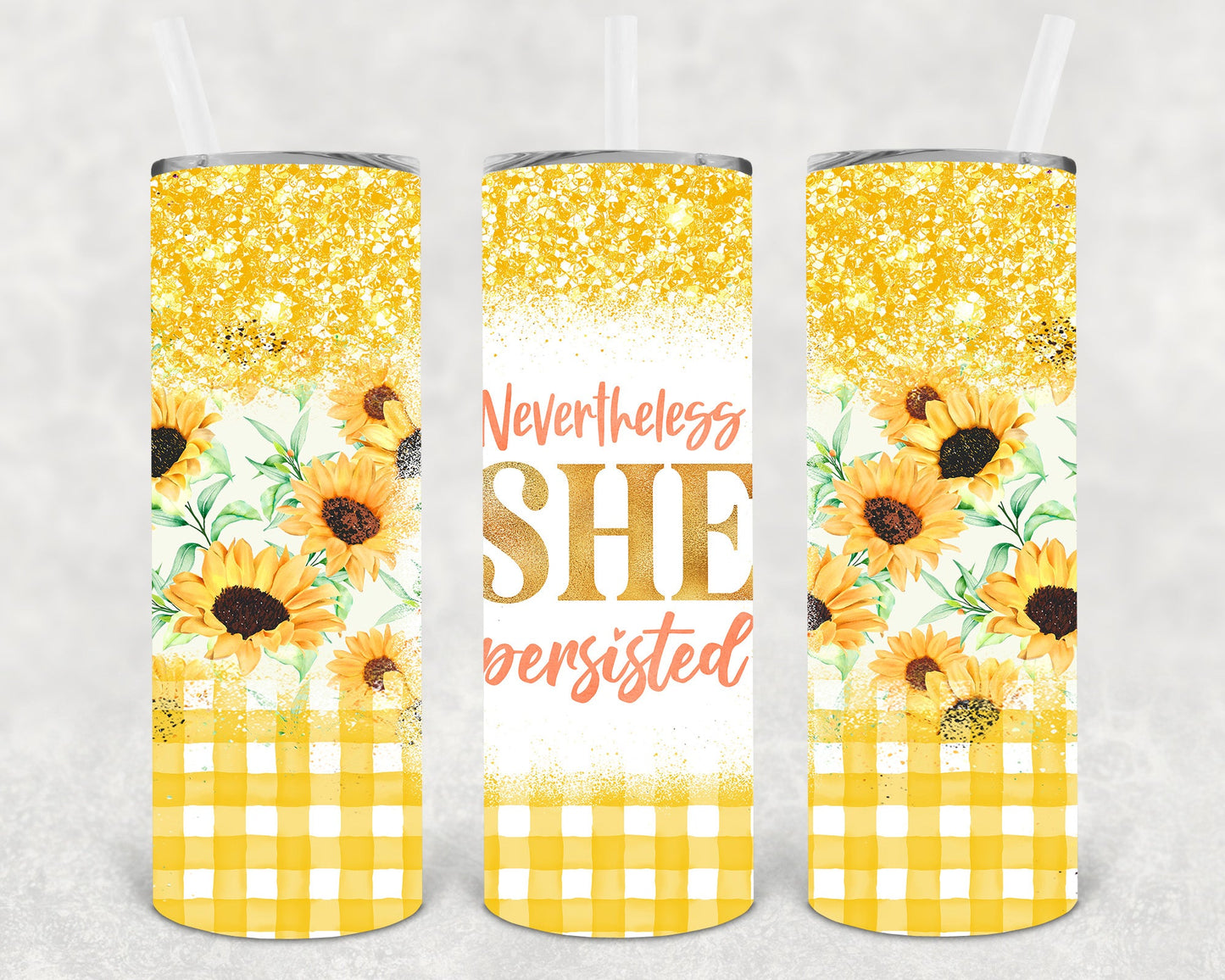 Nevertheless She Persisted 20 oz Skinny Tumbler