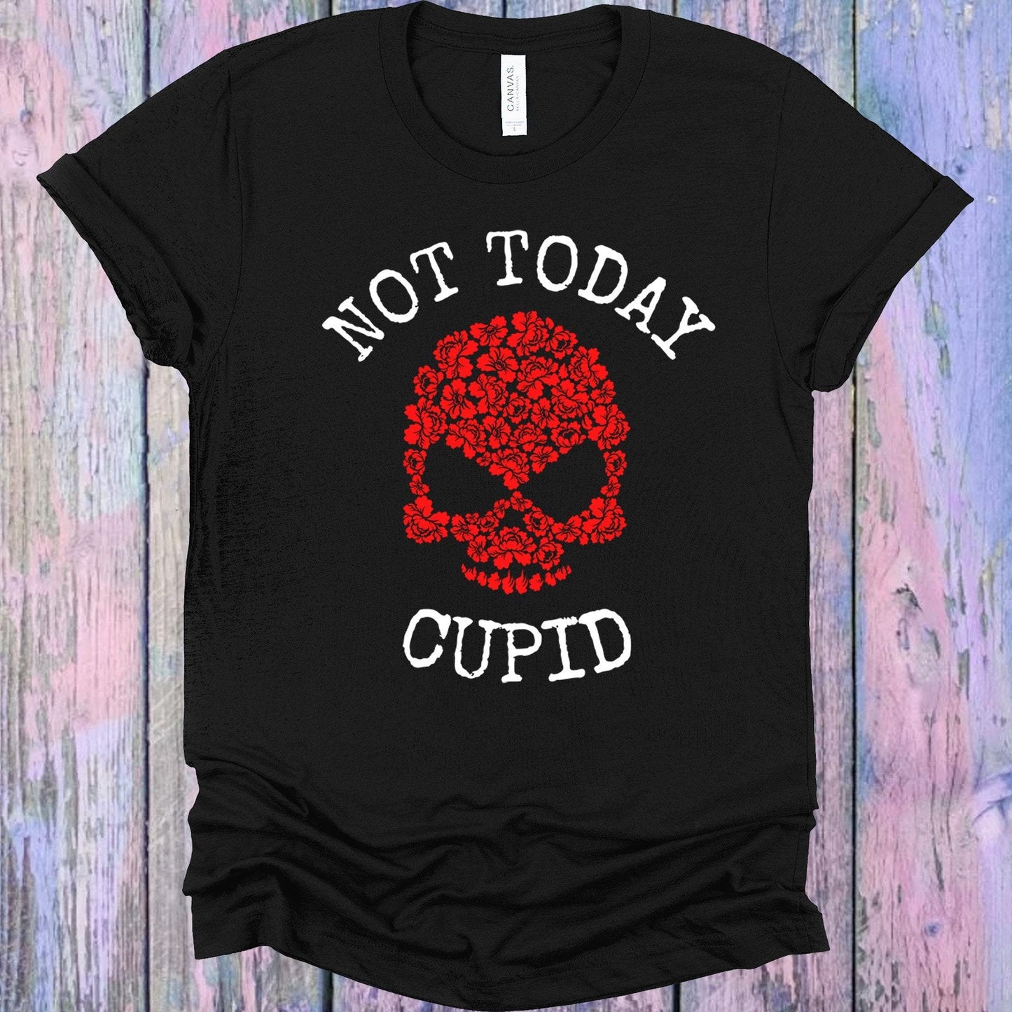 Not Today Cupid Graphic Tee