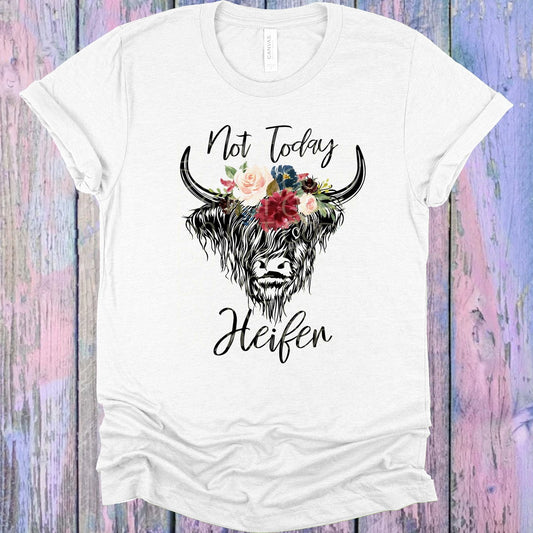 Not Today Heifer Graphic Tee