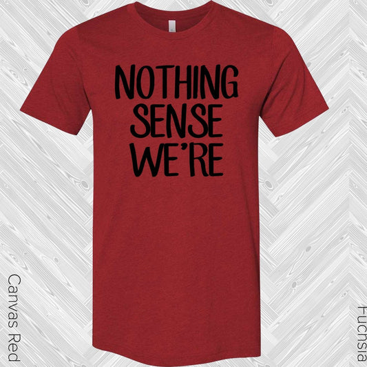 Nothing Sense We're Best Friend Graphic Tee